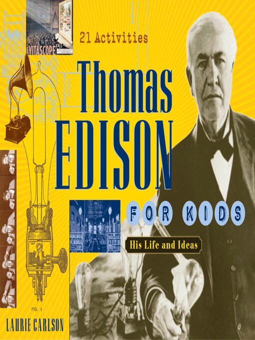 Title details for Thomas Edison for Kids by Laurie Carlson - Available